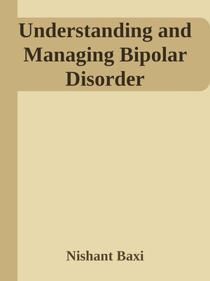cover image of Understanding and Managing Bipolar Disorder
